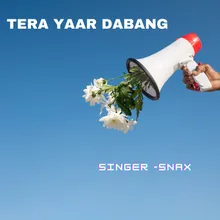 Tera Yaar Dabang